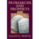Patriarchs & Prophets