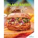 Plant-Based Made Simple : Simple, Nutritious, Delicious