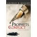 Prophets In Conflict: Issues in Authority
