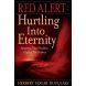 Red Alert: Hurtling Into Eternity