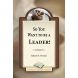 So You Want to be a Leader!