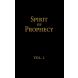 Spirit of Prophecy, Vol 1