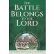 The Battle Belongs to the Lord - 2023 Missionary Book of the Year
