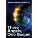 Three Angels, One Gospel