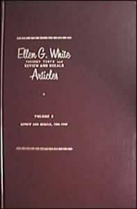 Ellen G. White Present Truth and Review and Herald Articles, Vol. 5