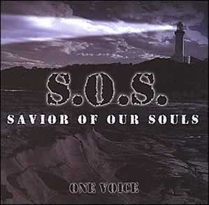 S.O.S. Savior of Our Soul