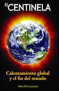 Mini El Centinela - Calentamiento global y el fín del mundo - En paquetes de 100