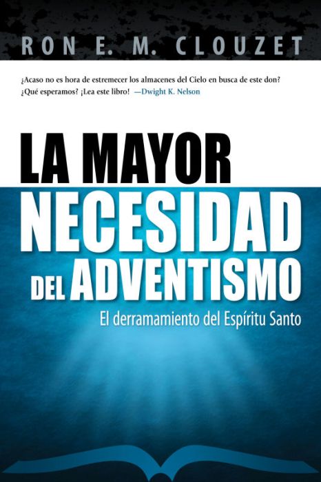 Adventism's Greatest Need