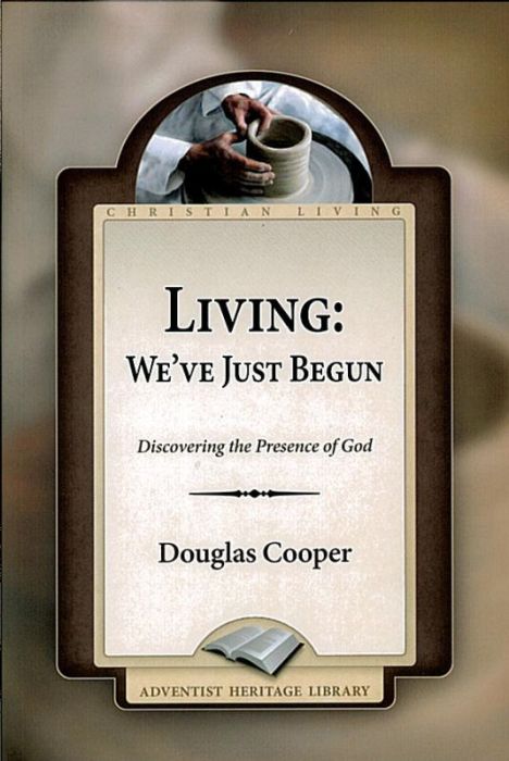 Living: We've Just Begun