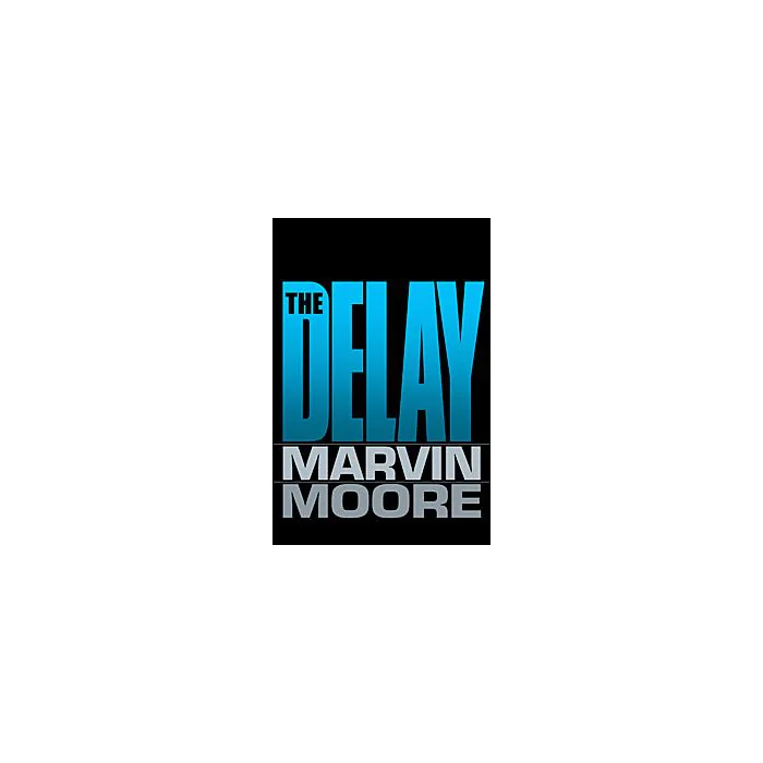 The Delay: How Much Longer Must We Wait?