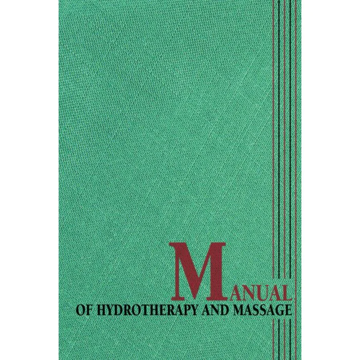 Manual of Hydrotherapy and Massage Manual of Hydrotherapy and Massage