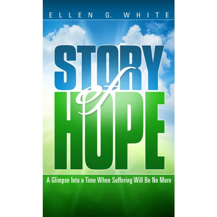 Story of Hope by Ellen G. White