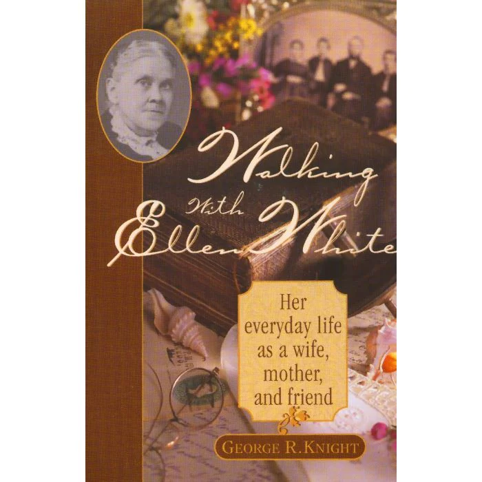 Walking with Ellen White