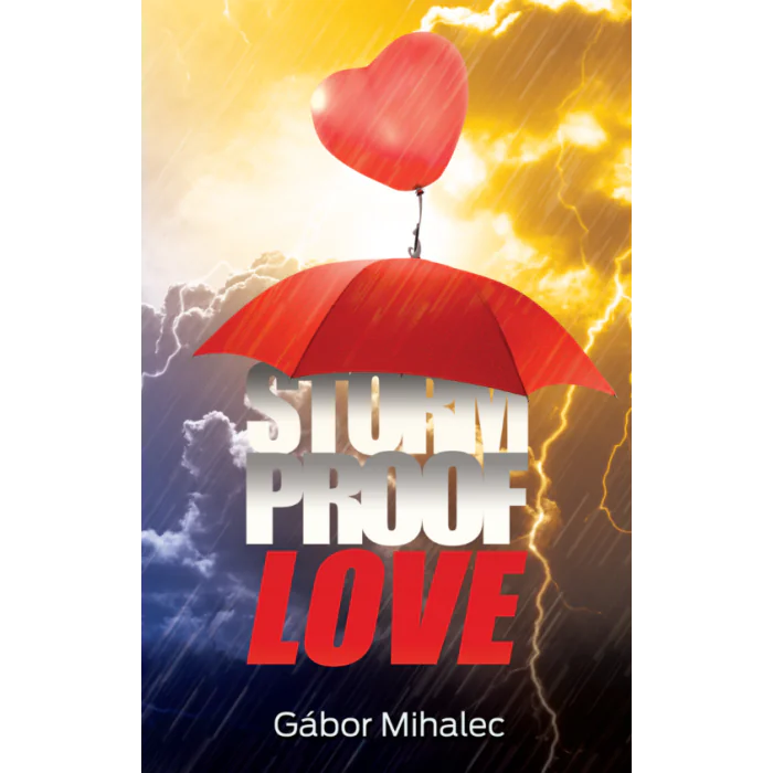 Storm Proof Love Storm Proof Love