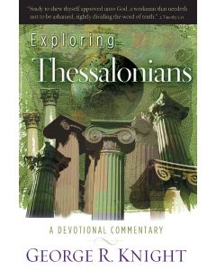 Exploring Thessalonians