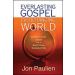 Everlasting Gospel,  Ever-changing World