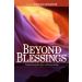 Beyond Blessings