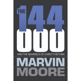 The 144 000 And Nearness Of Christ S Return By Marvin Moore